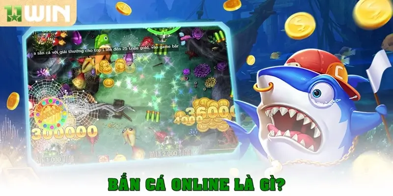 Bắn cá online – Trò chơi giải trí hấp dẫn, đổi thưởng cực khủng 2 Bắn cá online là gì?